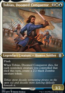 Tobias, Doomed Conqueror