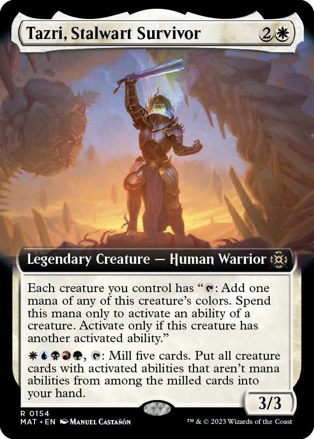 Tazri, Stalwart Survivor
