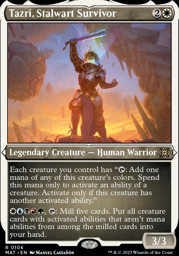 Tazri, Stalwart Survivor