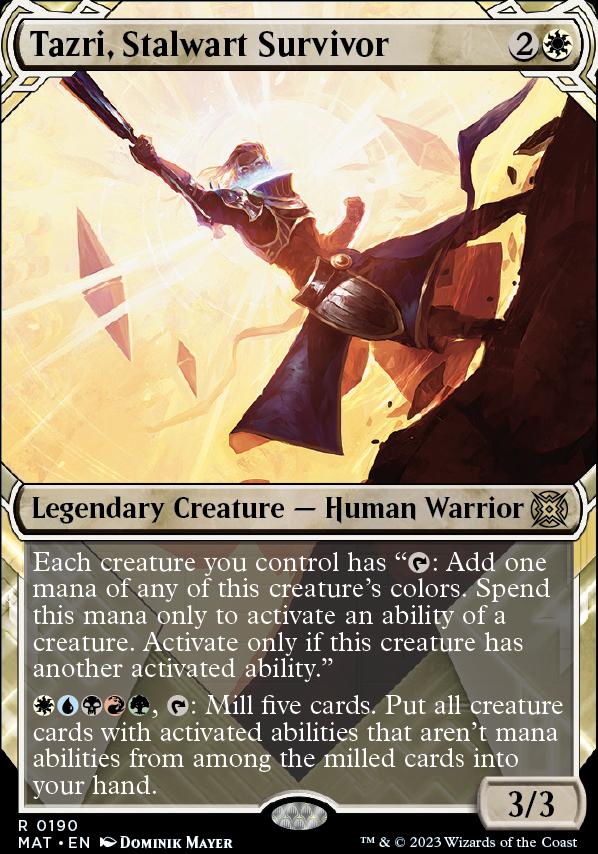 Tazri, Stalwart Survivor