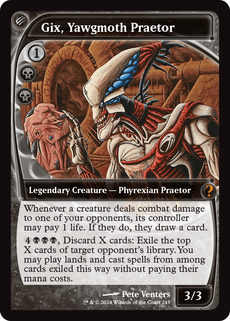 Gix, Yawgmoth Praetor